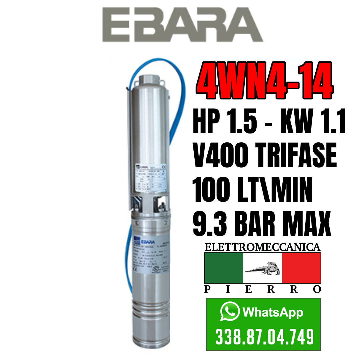 POMPA SOMMERSA EBARA 4WN4-14 HP1.5 100LT/MIN 9.3BAR MAX 4GS11 LOWARA COMPATIBILE - Foto 52 di 76
