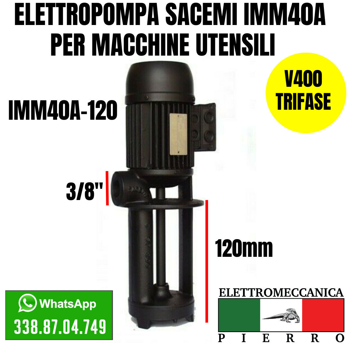 ELETTROPOMPA POMPA  IMM40A TRIFASE PER MACCHINE UTENSILI 80-120-150-180mm