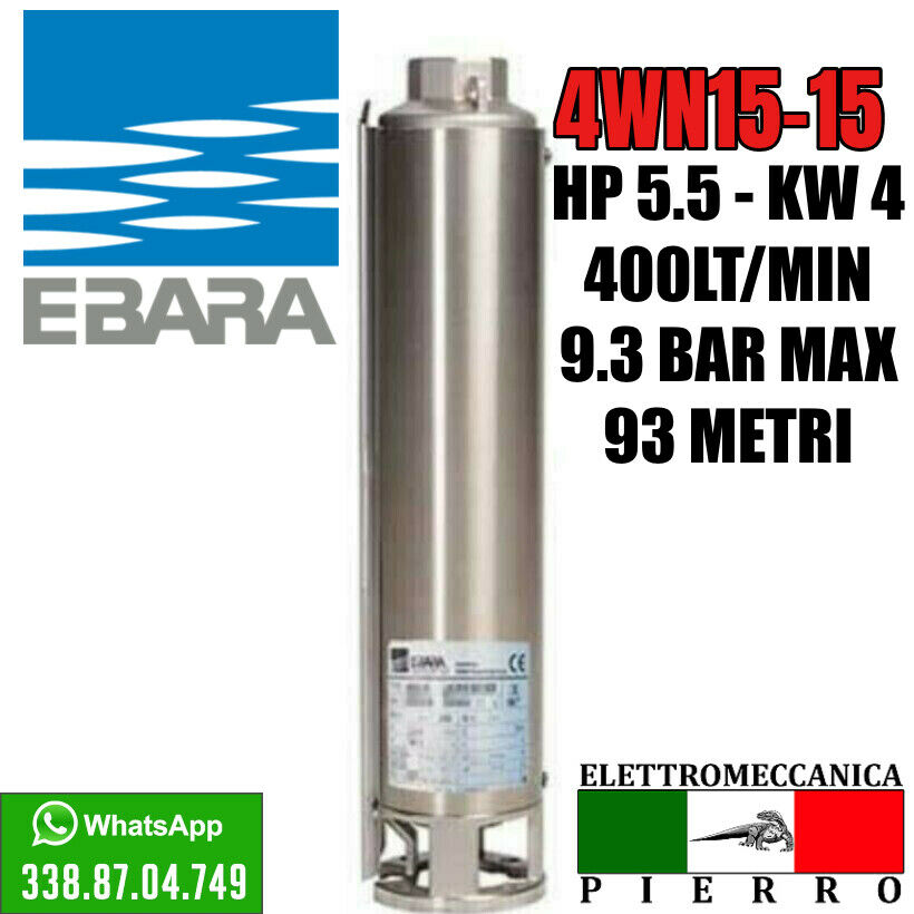 SOMMERSA PER POZZI  4WN15-15 HP5.5 400LITRI MINUTO 9.3 BAR MAX